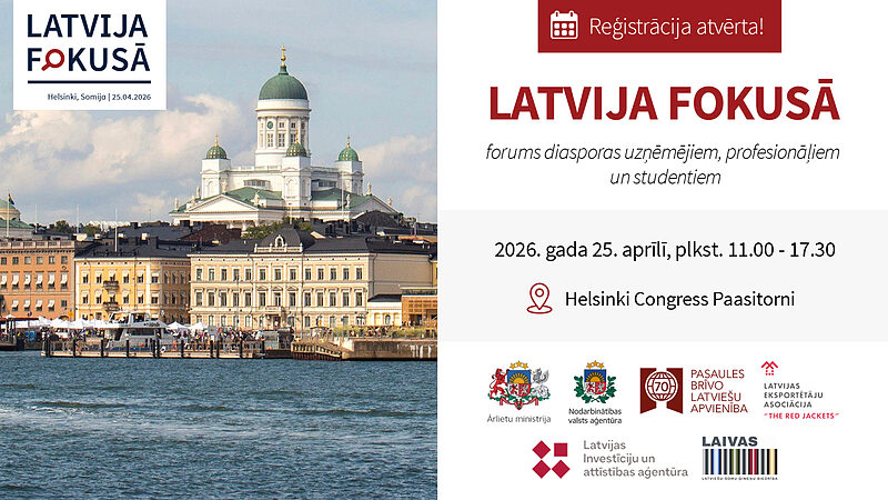 25. aprīlī Helsinkos notiks forums “Latvija fokusā” diasporas uzņēmējiem, profesionāļiem un studentiem