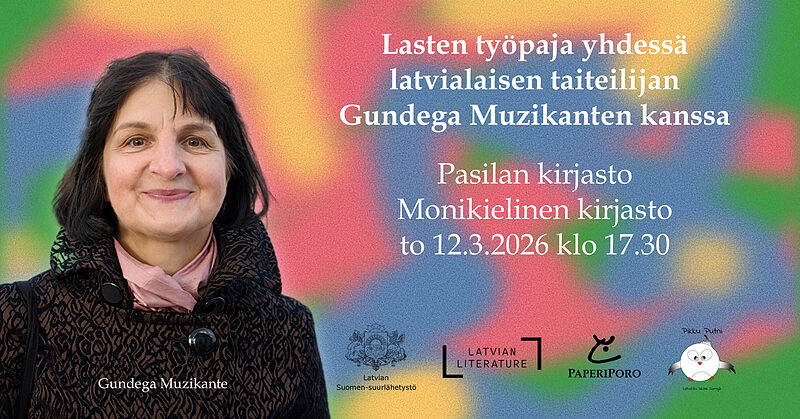 Darbnīca bērniem kopā ar latviešu mākslinieci Gundegu Muzikanti