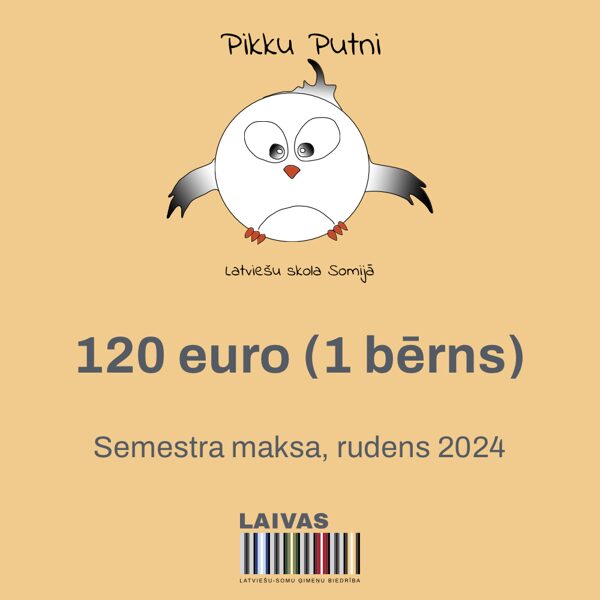 Skolas "Pikku Putni" semestra maksa. 1 bērns (rudens 2024)