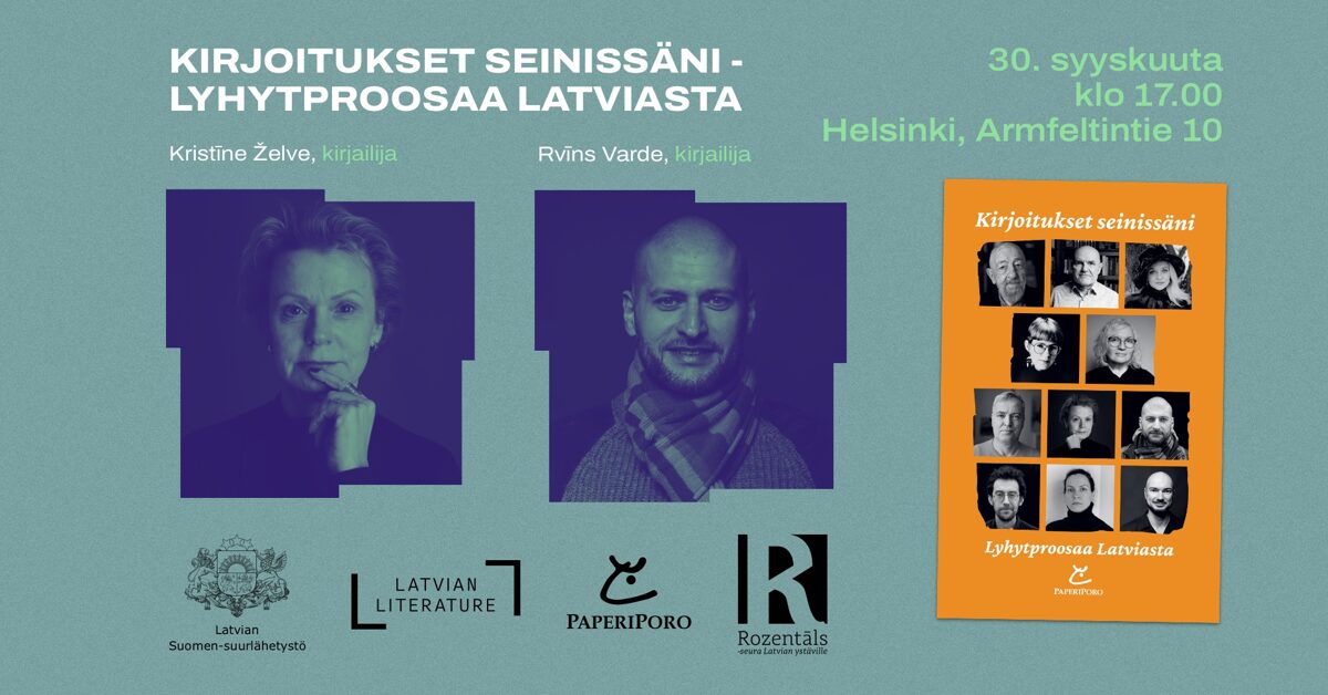RAKSTI MANĀS SIENĀS - ĪSSPROZA NO LATVIJAS 30. septembrī Helsinkos